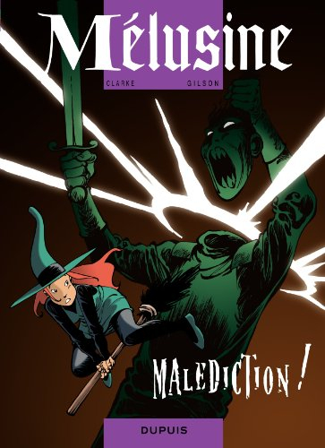 Mélusine. Vol. 18. Malédiction !