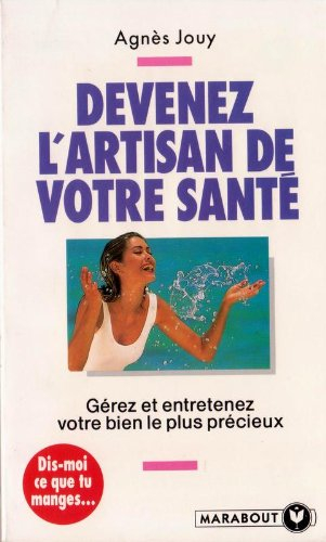 Devenez l'artisan de votre santé