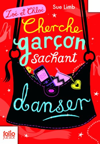 Zoé et Chloé. Vol. 1. Cherche garçon sachant danser
