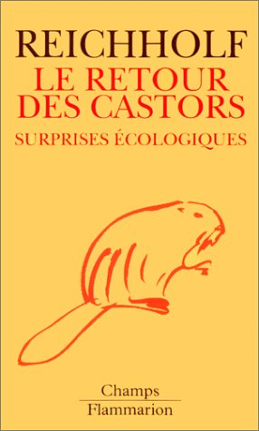Le retour des castors : surprises écologiques