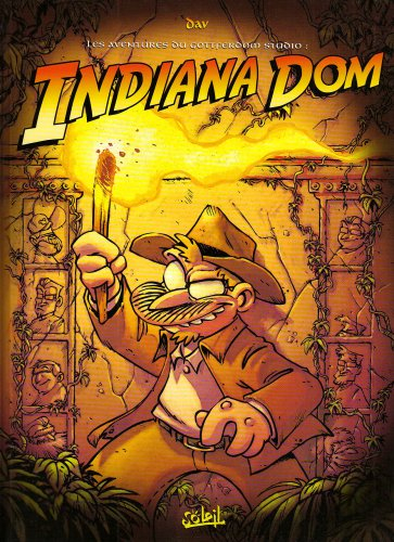 Les aventures du Gottferdom studio. Vol. 4. Indiana Dom