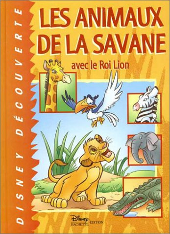 Les animaux de la savane avec le roi lion