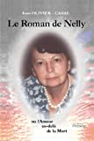 Le Roman de Nelly ou l'amour au-delà de la mort