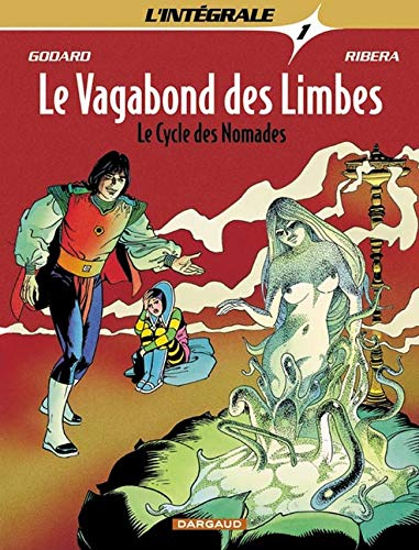 Le vagabond des limbes : l'intégrale. Vol. 1. Vers l'étoile impossible