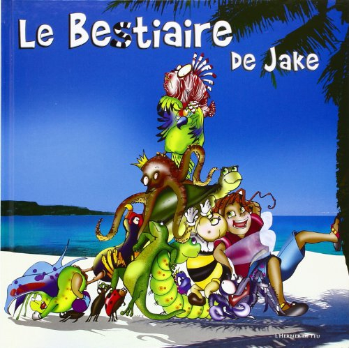 Le bestiaire de Jake
