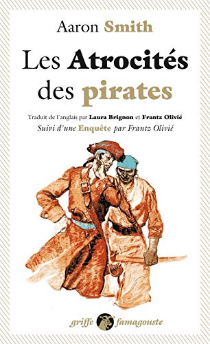 Les atrocités des pirates : récit véridique des souffrances sans exemple endurées par l'auteur penda