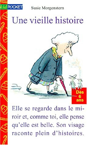 une vieille histoire