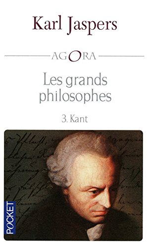 Les grands philosophes. Vol. 3. Kant
