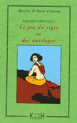 Le jeu du tigre et des antilopes
