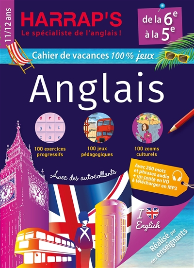 Cahier de vacances anglais Harrap's : de la 6e à la 5e, 11-12 ans