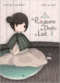 Au royaume des dents de lait