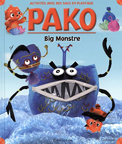 Pako. Vol. 13. Big monstre : activités avec des sacs en plastique