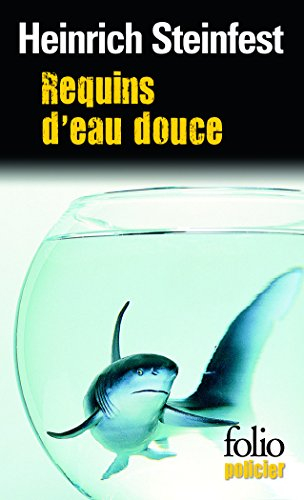 Requins d'eau douce : une enquête de l'inspecteur Lukastik