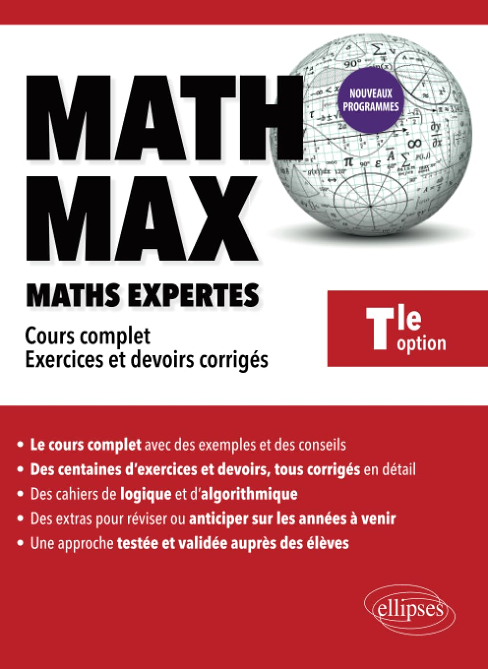 Math Max - Terminale Option Mathématiques expertes: Cours complet, exercices et devoirs corrigés