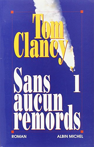 Sans aucun remords. Vol. 1