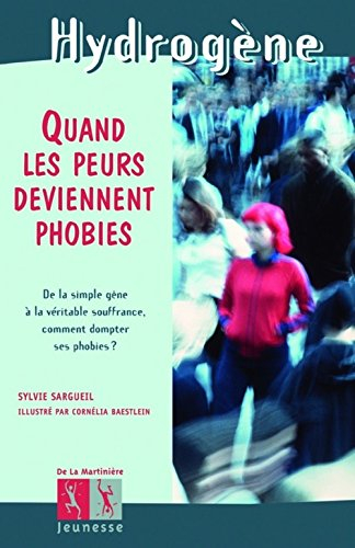 Quand les peurs deviennent phobies : de la simple gêne à la véritable souffrance, comment dompter se
