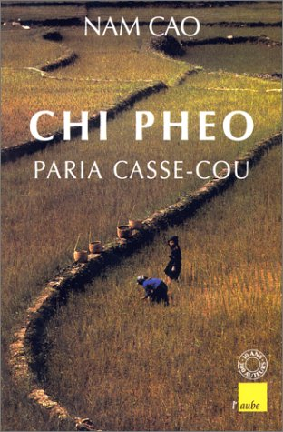 Chi Phèo, paria casse-cou : et autres nouvelles