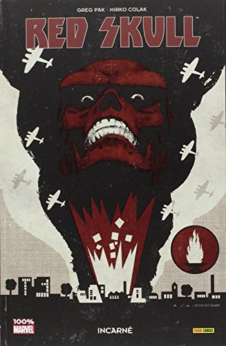 Red Skull : incarné. Vol. 1