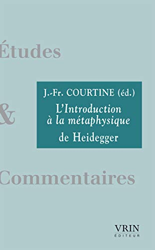 L'introduction à la métaphysique de Heidegger