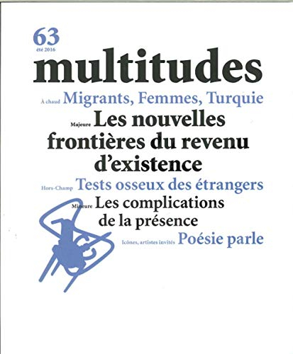 Multitudes N 63 les Nouvelles Frontieres du Revenu d'Existence Ete 2016