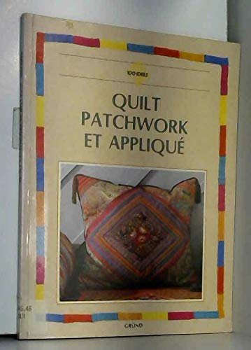 Quilt, patchwork et appliqué