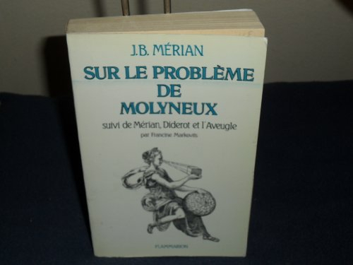 Sur le problème de Molyneux. Diderot, Merian et l'Aveugle