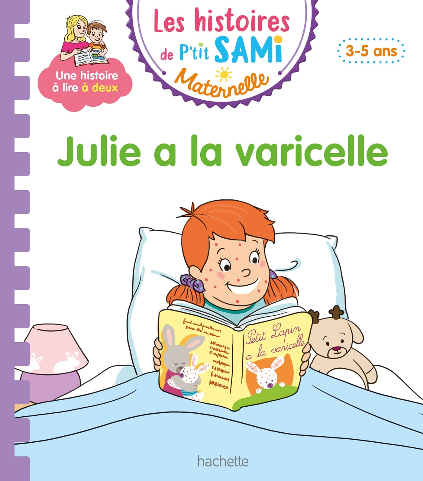 Julie a la varicelle : 3-5 ans