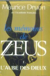 maurice druon,... les mémoires de zeus : nouvelle édition