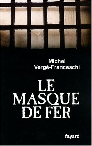 Le masque de fer enfin démasqué