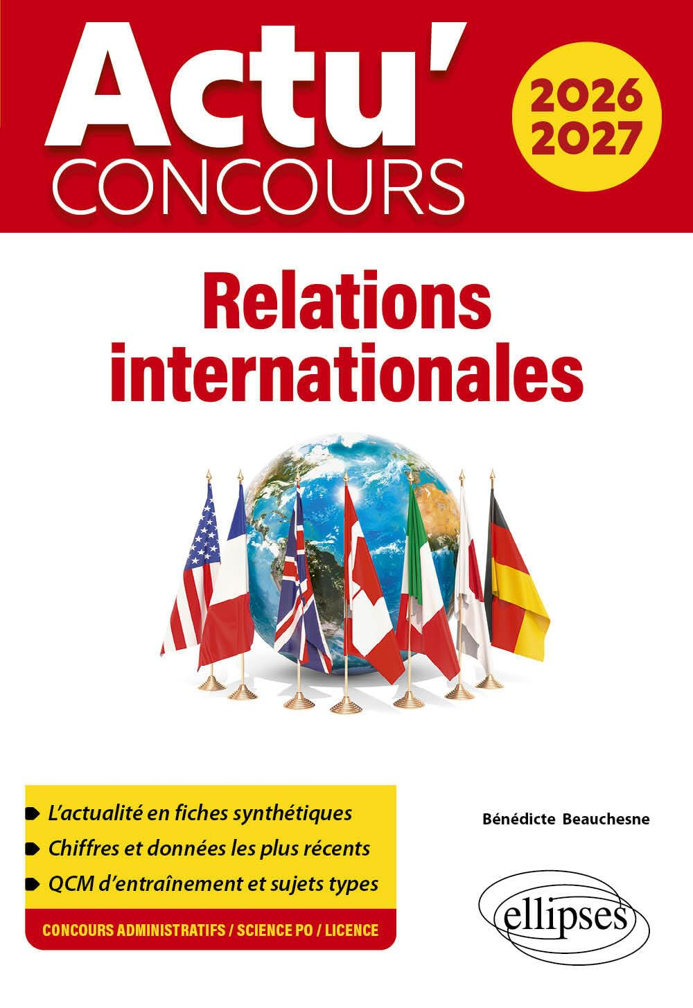 Relations internationales 2026-2027 : concours administratifs, Sciences Po, licence