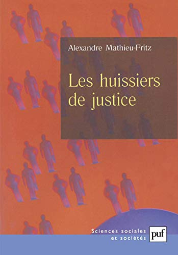 Les huissiers de justice
