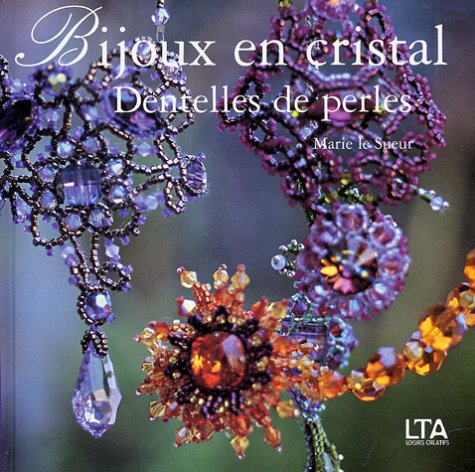 Bijoux en cristal, dentelle de perles