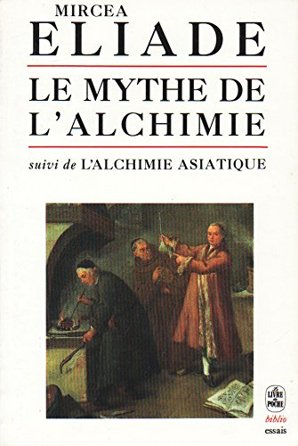 Le Mythe de l'alchimie. L'Alchimie asiatique