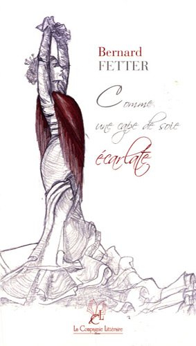 Comme une cape de soie écarlate