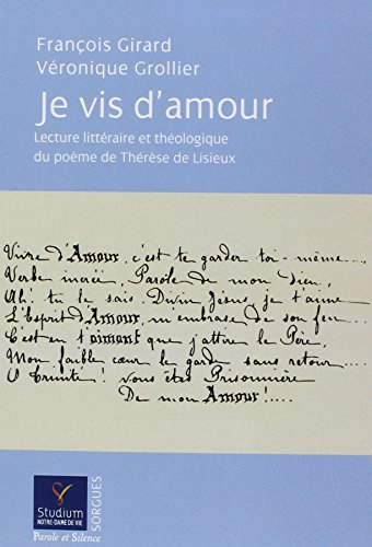 Je vis d'amour !... : lecture littéraire et théologique du poème Vivre d'amour !... de Thérèse de Li