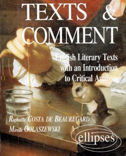 Texts and comment : English literary texts with an introduction to critical analysis