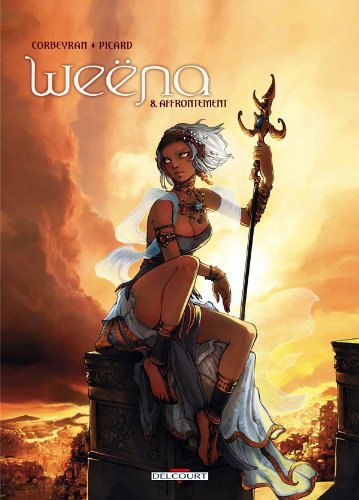 Weëna. Vol. 8. Affrontement