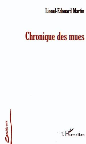 Chroniques des mues