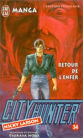 City Hunter (Nicky Larson). Vol. 34. Retour de l'enfer