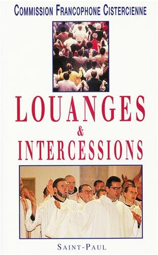 Louanges et intercessions : pour le monde entier