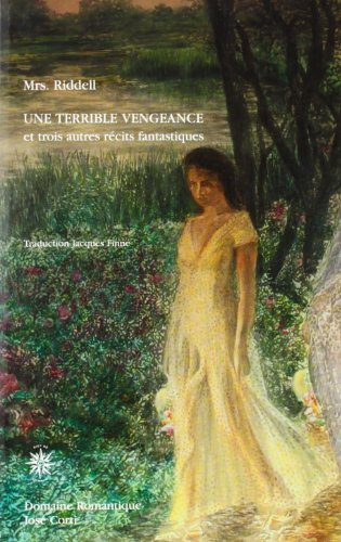 Une terrible vengeance : et trois autres récits fantastiques