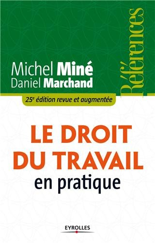 Le droit du travail en pratique