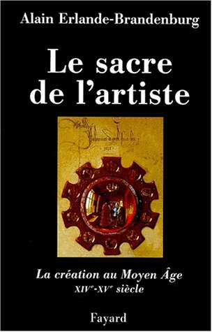 Le sacre de l'artiste : XVe-XVIe siècle