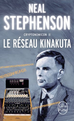 Cryptonomicon. Vol. 2. Le réseau Kinakuta