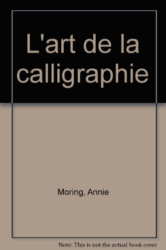 L'art de la calligraphie