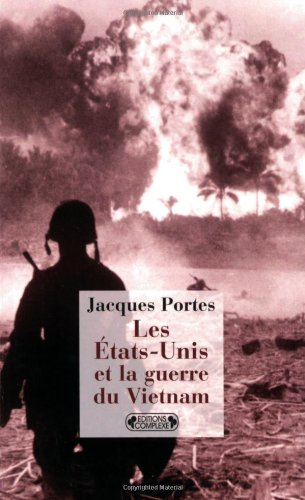 Les Etats-Unis et la guerre du Vietnam
