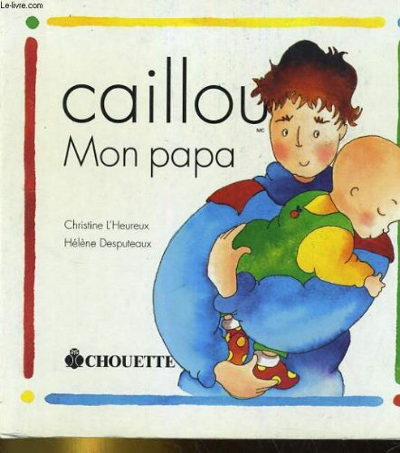 caillou : mon papa