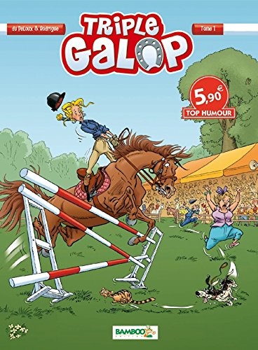 triple galop, tome 1 :