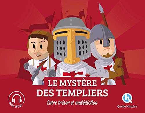 Le mystère des Templiers : entre trésor et malédiction