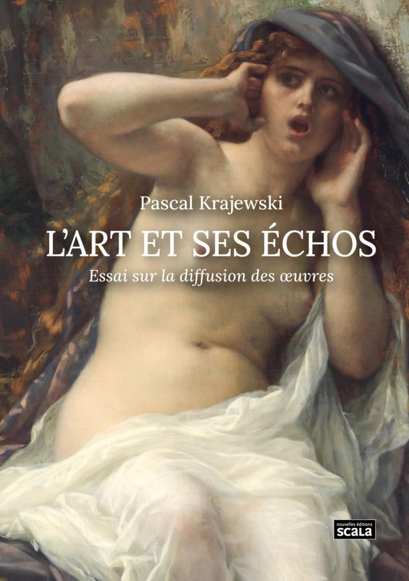 L'art et ses échos : essai sur la diffusion des oeuvres